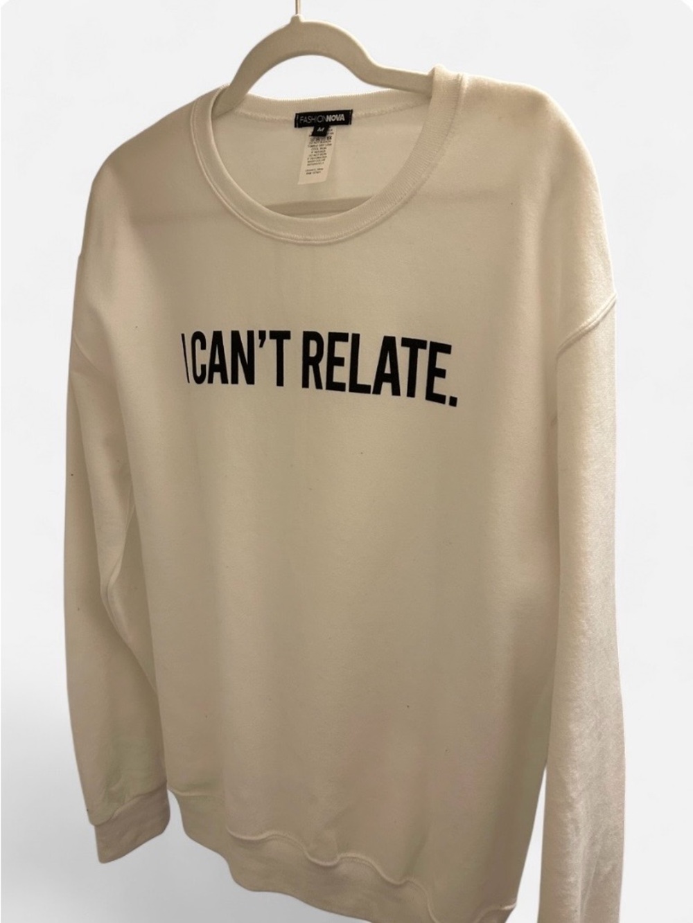 Fashion Nova Women’s Cream 'I CAN'T RELATE.' Graphic Sweatshirt